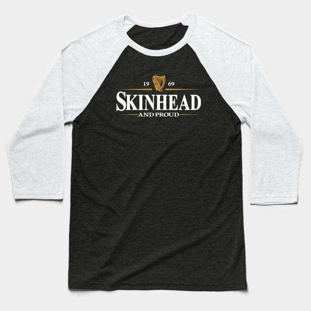 1969 Skinhead And Proud Baseball T-Shirt by theriwilli